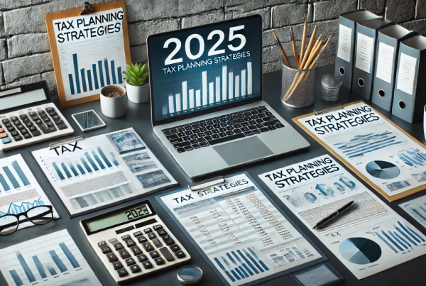 10 Proven Tax Planning Strategies to Save Big in 2025